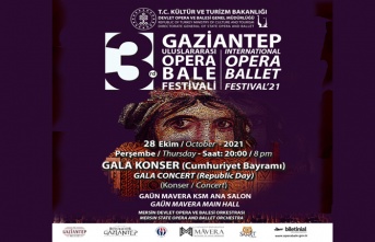 Gaziantep Opera ve Bale Festivali "Gala Konser” ile  Kapanıyor