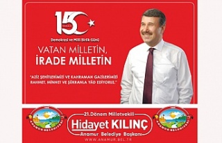 Anamur Belediye Başkanı Hidayet Kılınç, 15 Temmuz...