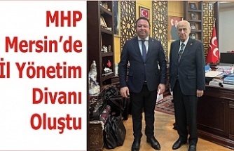 MHP Mersin’de İl Yönetim Divanı Oluştu